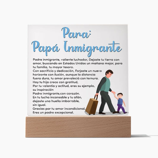 Para Mi Papa Inmigrante